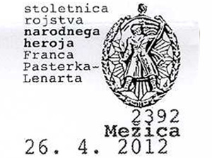 Poštni žig ob 100-letnici narodnega heroja Franca Pasterka-Lenarta - slika:posta.si