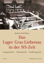 Das Lager Graz Liebenau in der NS-Zeit | Buchcover